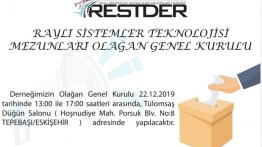 RAYLI SİSTEMLER TEKNOLOJİSİ MEZUNLARI DERNEĞİ OLAĞAN GENEL KURULU
